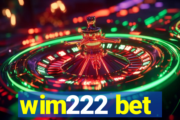 wim222 bet